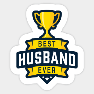 Best Husband Ever! Sticker